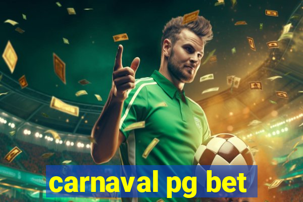 carnaval pg bet